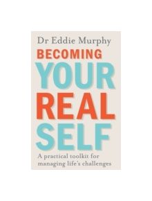 Becoming Your Real Self - 9780241257739