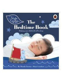 In the Night Garden: The Bedtime Book - 9780241273821