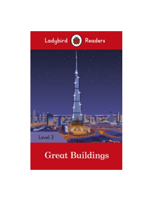 Great Buildings - Ladybird Readers Level 3 - 9780241284001