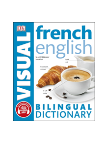 French-English Bilingual Visual Dictionary - 9780241287286