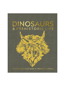 Dinosaurs and Prehistoric Life - 9780241287309