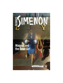 Maigret and the Dead Girl - 9780241297254