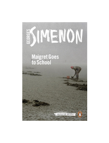 Maigret Goes to School - 9780241297575