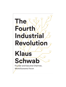 The Fourth Industrial Revolution - 9780241300756