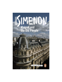 Maigret and the Old People - 9780241303894