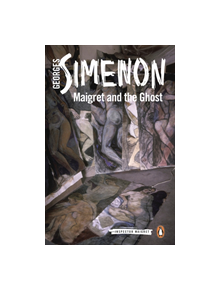 Maigret and the Ghost - 9780241304037