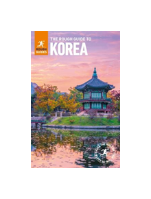 The Rough Guide to Korea (Travel Guide) - 9780241311677