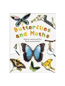 Butterflies and Moths - 9780241334386