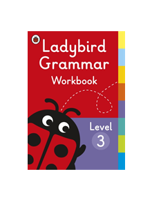 Ladybird Grammar Workbook Level 3 - 9780241336069