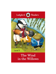 Ladybird Readers Level 5 The Wind in the Willows - 9780241336137