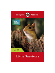 Ladybird Readers Level 5 BBC Earth Little Survivors - 9780241336144