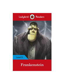 Ladybird Readers Level 6 Frankenstein - 9780241336151