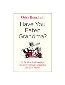 Have You Eaten Grandma? - 9780241352632