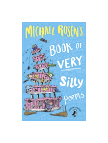 Michael Rosen's Book of Very Silly Poems - 9780241354575