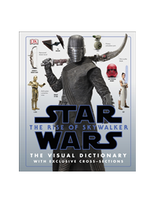 Star Wars The Rise of Skywalker The Visual Dictionary - 9780241357699