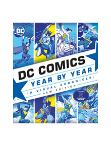 DC Comics Year By Year New Edition - 9780241364956