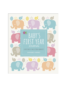 Baby's First Year Journal - 9780241365601