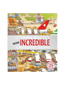 Stephen Biesty's More Incredible Cross-sections - 9780241388471