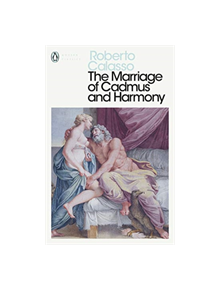 The Marriage of Cadmus and Harmony - 9780241399200