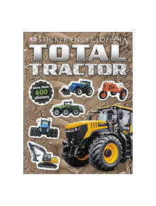 Total Tractor Sticker Encyclopedia - 9780241405475