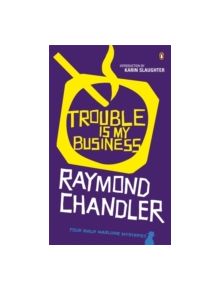 Trouble is My Business - 9780241956304