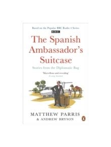 The Spanish Ambassador's Suitcase - 9780241957080