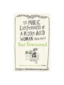 The Public Confessions of a Middle-Aged Woman - 9780241961766