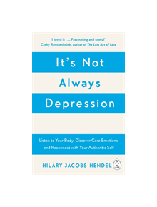 It's Not Always Depression - 9780241976401