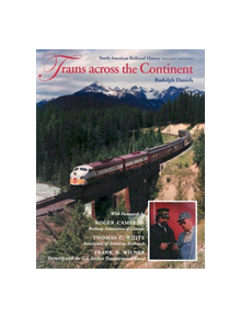 Trains across the Continent, Second Edition - 9780253214119