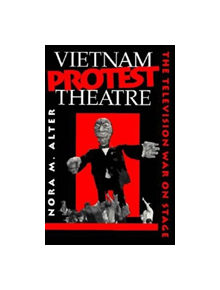 Vietnam Protest Theatre - 9780253330321