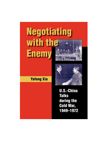 Negotiating with the Enemy - 9780253347589