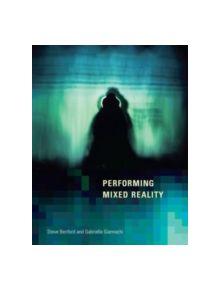 Performing Mixed Reality - 9780262015769