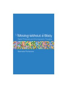 Moving without a Body - 9780262018920