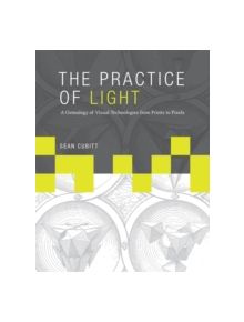 The Practice of Light - 9780262027656