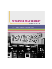 Debugging Game History - 8560 - 9780262034197