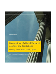 Foundations of Global Financial Markets and Institutions - 9780262039543