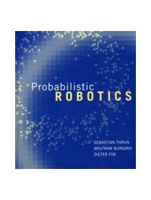 Probabilistic Robotics - 9780262201629