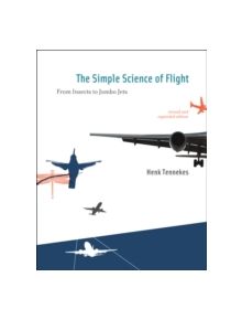 The Simple Science of Flight - 8560 - 9780262513135