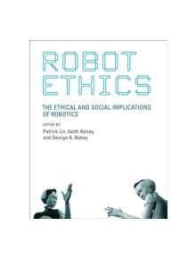 Robot Ethics - 9780262526005