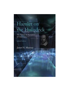 Hamlet on the Holodeck - 8560 - 9780262533485