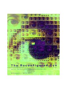 The Reconfigured Eye - 8560 - 9780262631600