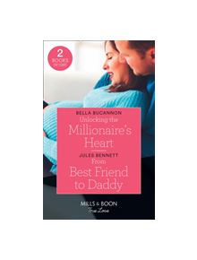 Unlocking The Millionaire's Heart - 9780263264869