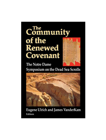 Community of the Renewed Covenant, The - 9780268008161