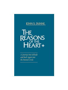 Reasons of the Heart, The - 9780268016067