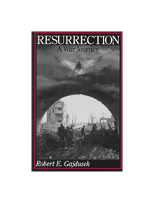 Resurrection, A War Journey - 9780268016579