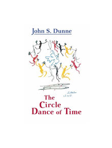 Circle Dance of Time, The - 9780268026059