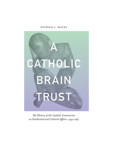 Catholic Brain Trust - 46345 - 9780268031091