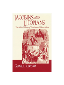 Jacobins and Utopians - 9780268032586