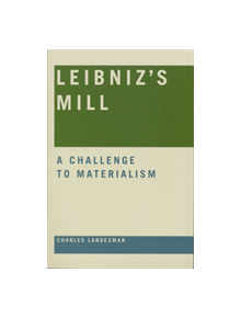 Leibniz's Mill - 9780268034115