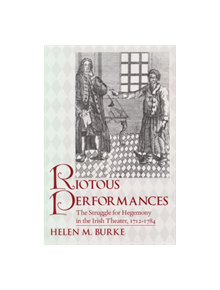 Riotous Performances - 9780268040161